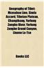 Geography of Tibet: Geology of Tibet, Lakes of Tibet, Mountains of Tibet, Populated Places in Tibet, Subdivisions of Tibet