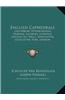 English Cathedrals: Canterbury, Peterborough, Durham, Salisbury, Lichfield, Lincoln, Ely, Wells, Winchester, Gloucester, York, London