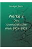 Werke 2 Das Journalistische Werk 1924-1928