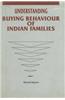 Understanding Buying Behaviour of Indian Families