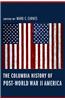 The Columbia History of Post-World War II America