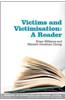 Victims and Victimisation: A Reader