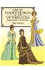 Great Fashion Designs of the Victorian Era Paper Dolls in Full Color