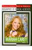 Mariah Carey: Singer, Songwriter, Record Producer, and Actress