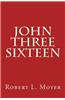 John Three Sixteen