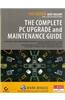 The Complete Pc Upgrade And Maintenance Guide
