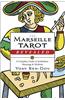 The Marseille Tarot Revealed: A Complete Guide to Symbolism, Meanings & Methods
