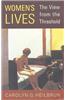 Women S Lives the View from Th