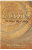 Illumination: The Shaman's Way of Healing