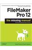 FileMaker Pro 12: The Missing Manual
