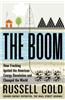 The Boom: How Fracking Ignited the American Energy Revolution and Changed the World