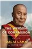The Wisdom of Compassion: Stories of Remarkable Encounters and Timeless Insights