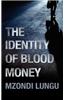 Identity of Blood Money