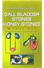 Practitioner's Guide to Gall Bladder and Kidney Stones