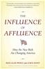 The Influence of Affluence: How the New Rich Are Changing America