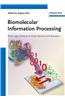 Biomolecular Information Processing