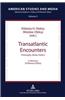 Transatlantic Encounters: Philosophy, Media, Politics- In Memory of Mateusz Oleksy