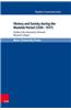 History and Society During the Mamluk Period (1250-1517): Studies of the Annemarie Schimmel Research College I