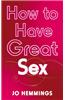 How to Have Great Sex