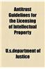 Antitrust Guidelines for the Licensing of Intellectual Property