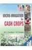 Micro-Irrigation For Cash Crops