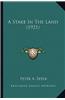 A Stake in the Land (1921) a Stake in the Land (1921)