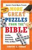 More Great Puzzles from the Bible: Including Crosswords, Word Search, Trivia, and More
