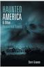 Haunted America & Other Paranormal Travels