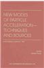 New Modes of Particle Acceleration - Techniques and Sources: Santa Barbara, California, August 1996