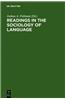 Readings in the Sociology of Language