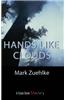 Hands Like Clouds: An Elias McCann Mystery