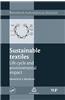 Sustainable Textiles: Life Cycle and Environmental Impact