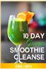 10 Day Green Smoothie Cleanse