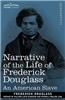 Narrative of the Life of Frederick Douglass: An American Slave