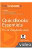 QuickBooks Essentials Livelessons (Video Training): For All QuickBooks Users