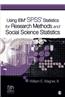 Using IBM(R) SPSS(R) Statistics for Research Methods and Social Science Statistics