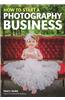 How to Start a Photography Business