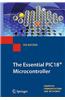 Essential PIC 18 Microcontroller