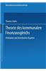 Theorie Des Kommunalen Finanzausgleichs: Allokative Und Distributive Aspekte