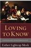 Loving to Know: Covenant Epistemology