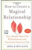 How To Create Magical Relationship