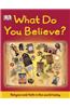 What Do You Believe?