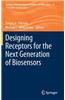 Designing Receptors for the Next Generation of Biosensors