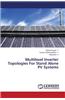Multilevel Inverter Topologies for Stand Alone Pv Systems