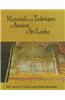 Materials and Techniques of Ancient Wall Paintings of Sri Lanka