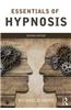Essentials of Hypnosis