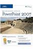 PowerPoint 2007: Advanced + Certblaster, Student Manual