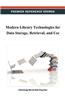 Modern Library Technologies for Data Storage, Retrieval, and Use