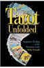 Tarot Unfolded: Imaginative Reading of the Divination Cards