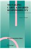 Managing Care: A Shared Responsibility